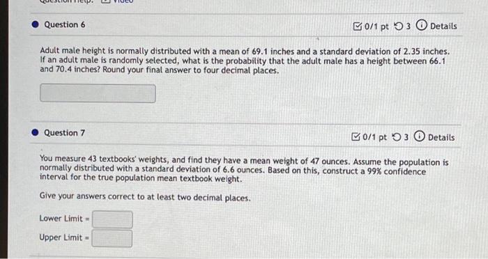 Solved Adult male height is normally distributed with a mean | Chegg.com