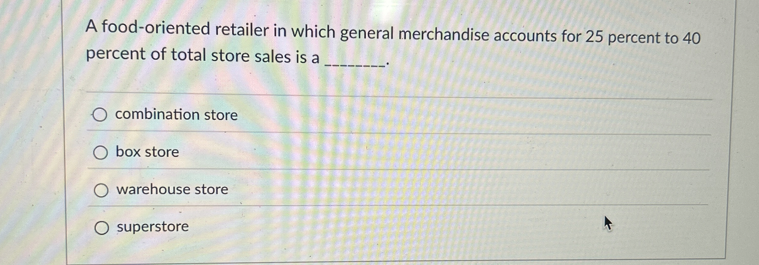 Solved A food-oriented retailer in which general merchandise | Chegg.com