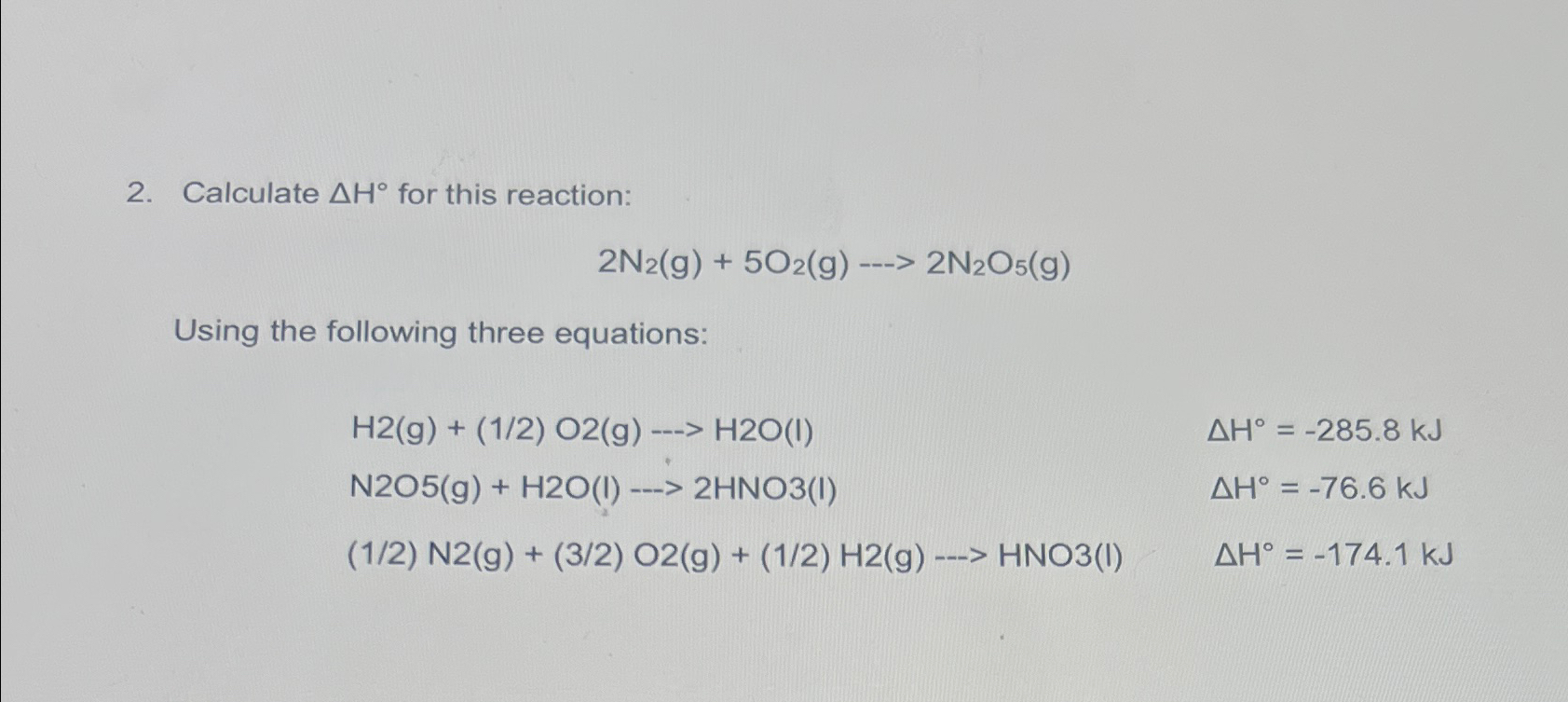 Solved Calculate ΔH° ﻿for this | Chegg.com