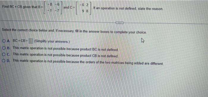 Solved 8 -62 Find BC+CB Given That B = And C If An Operation | Chegg.com