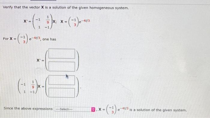 Solved Verify That The Vector X Is A Solution Of The Given