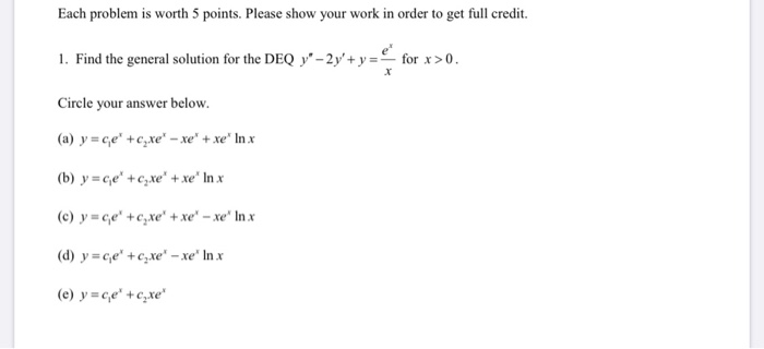 Solved Each problem is worth 5 points. Please show your work | Chegg.com