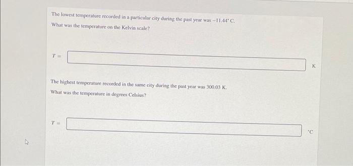 Solved The lowest temperature recorded in a particular city | Chegg.com