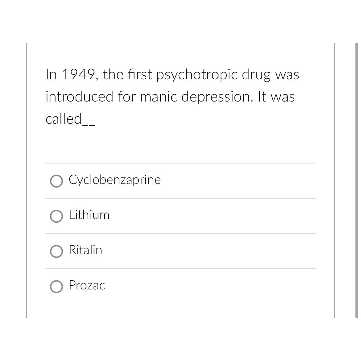 Solved In 1949, ﻿the first psychotropic drug was introduced