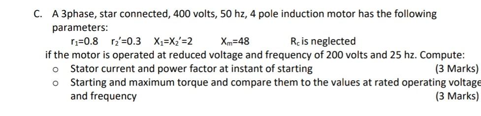 Solved C. A 3phase, star connected, 400 volts, 50 hz, 4 pole | Chegg.com