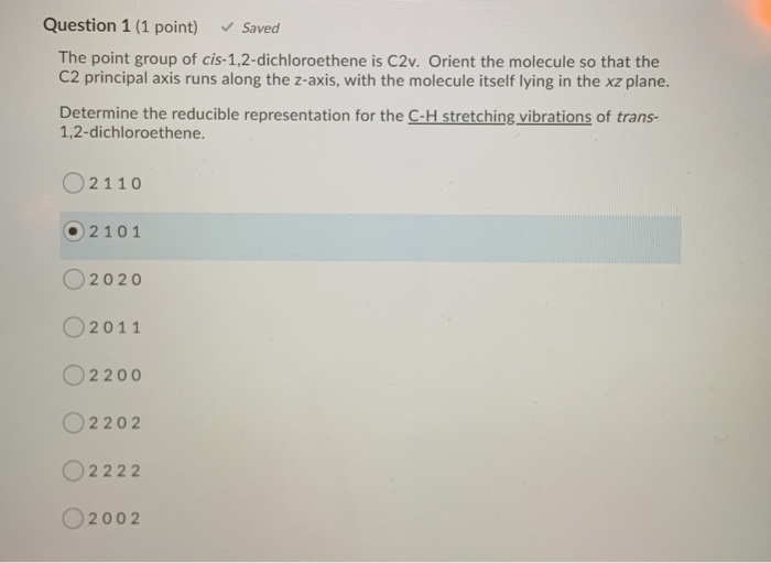 Solved Question 1 (1 point) Saved The point group of | Chegg.com
