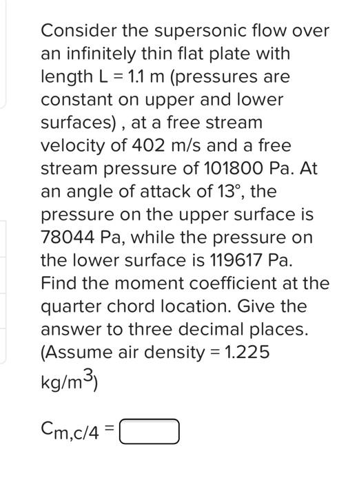 Solved Consider the supersonic flow over an infinitely thin | Chegg.com