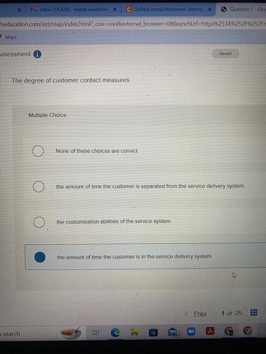 Solved The degree of customer contact measures Multiple | Chegg.com