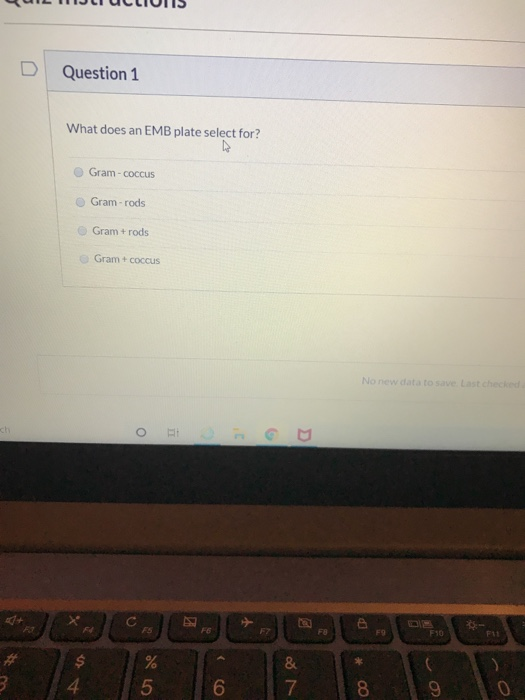 Solved Question 1 What does an EMB plate select for?