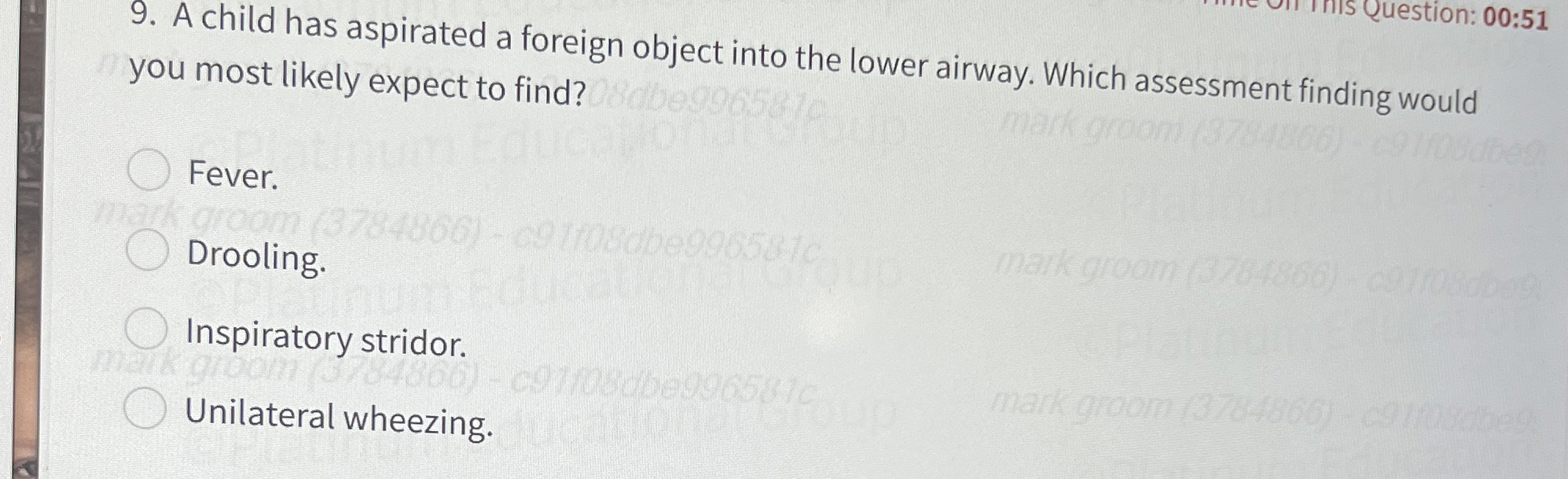 Solved A child has aspirated a foreign object into the lower