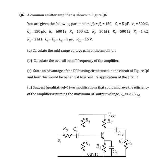 Solved 26. A common emitter amplifier is shown in Figure Q6. | Chegg.com