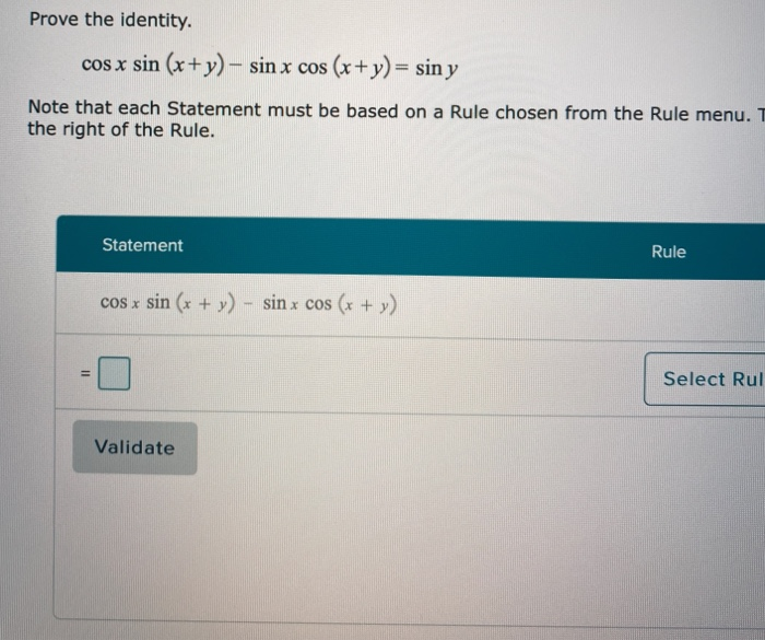 Solved Prove The Identity Cos X Sin X Y Sin X Cos X Chegg Com