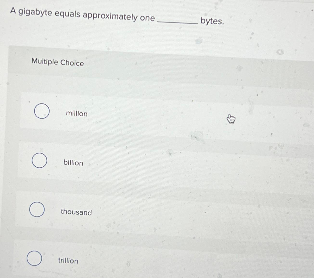 solved-a-gigabyte-equals-approximately-one-bytes-multiple-chegg