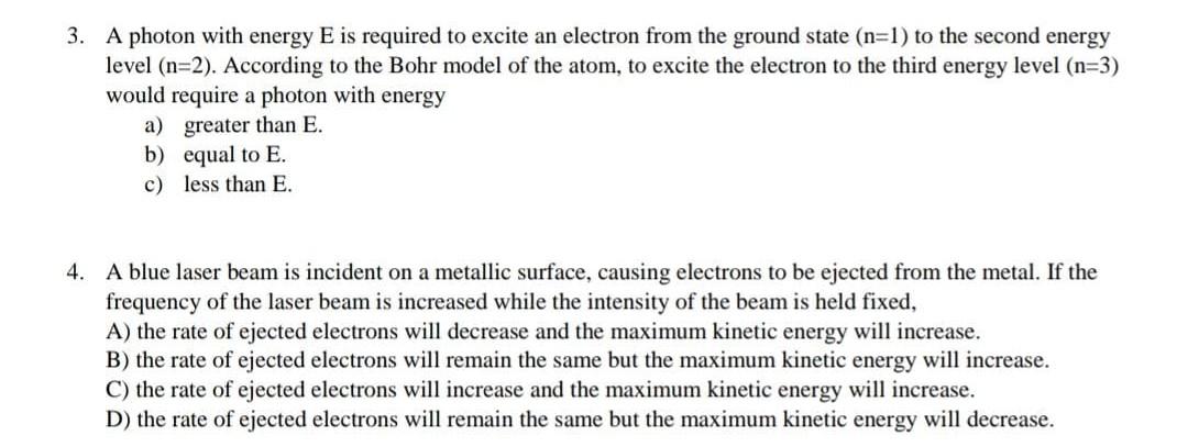 Solved 3. A photon with energy E is required to excite an | Chegg.com