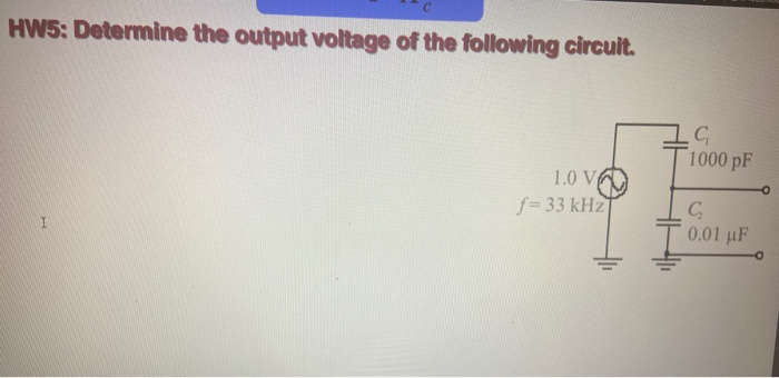 Solved HW5: Determine the output voltage of the following | Chegg.com
