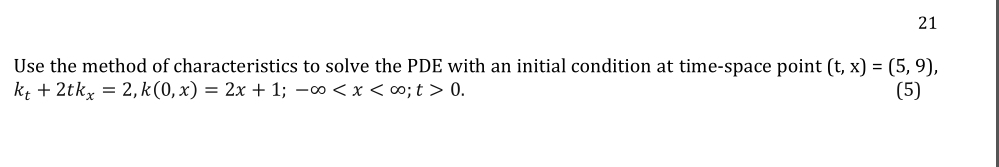 Solved Use the method of characteristics to solve the PDE | Chegg.com