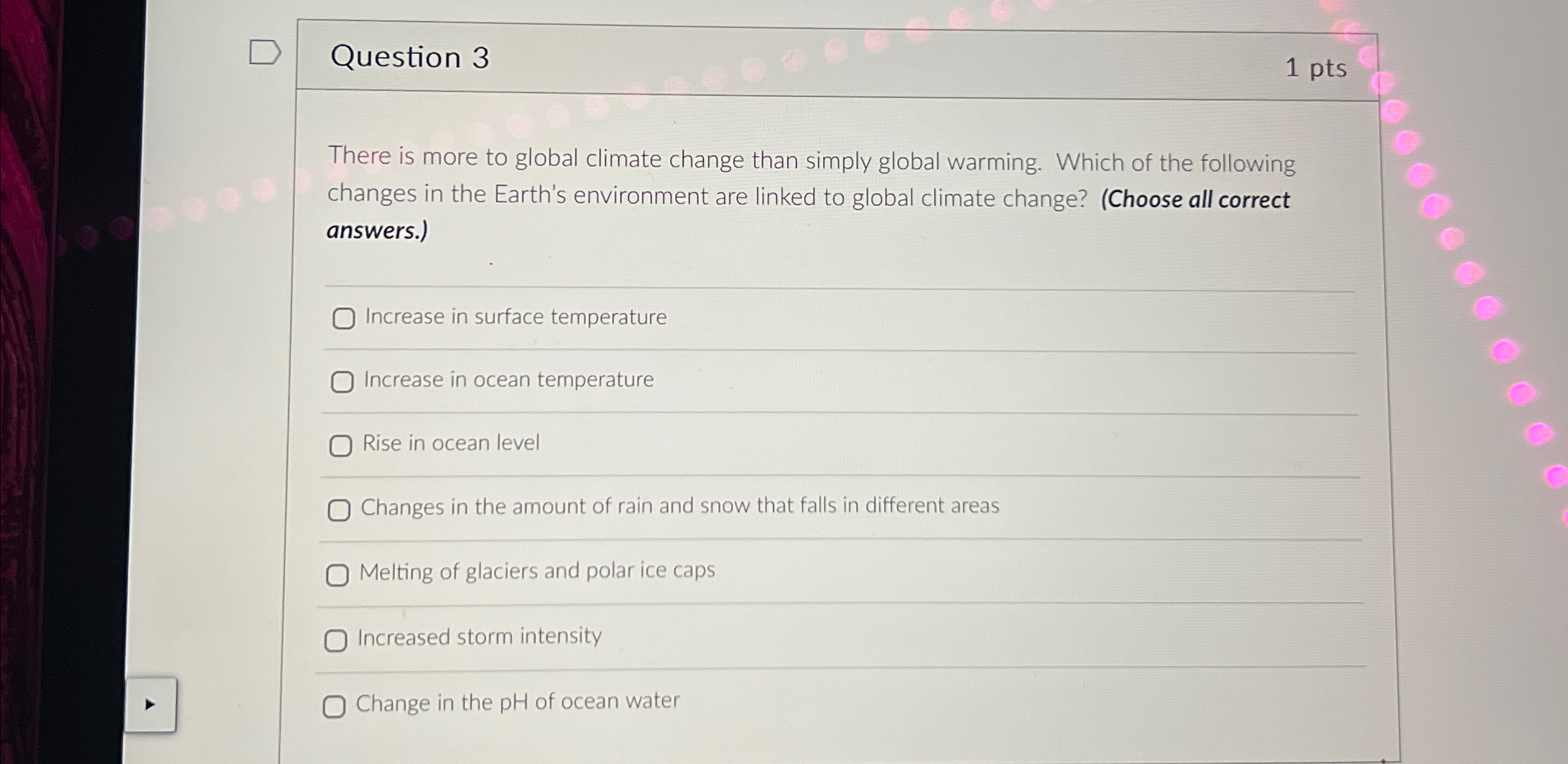 Solved Question 31ptsThere is more to global climate change | Chegg.com