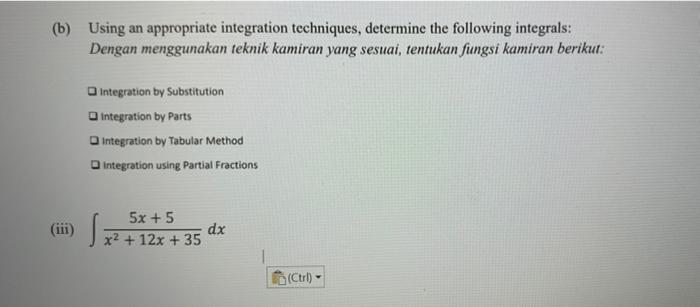 Solved (b) Using An Appropriate Integration Techniques, | Chegg.com