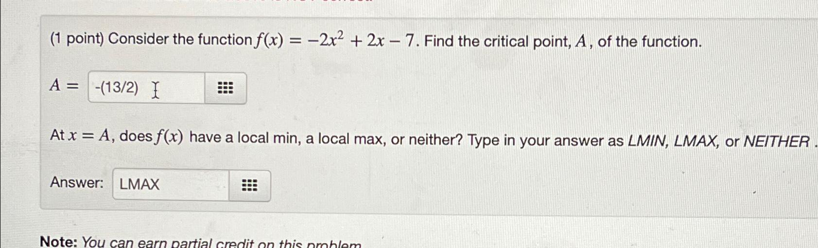 Solved 1 ﻿point ﻿consider The Function F X 2x2 2x 7