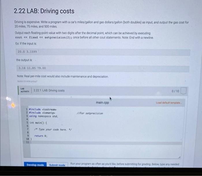 Solved 2.22 LAB Driving costs Driving is expensive. Write a