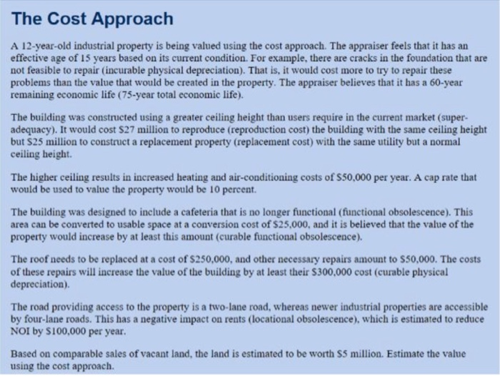 The Cost Approach A 12 Year Old Industrial Propert Chegg Com
