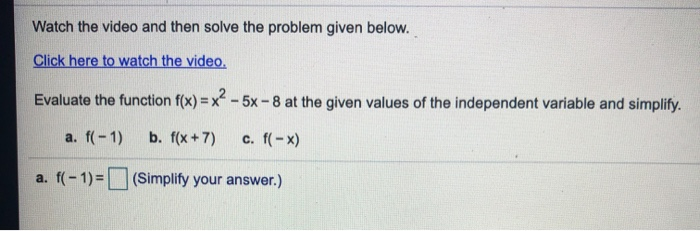 Solved Watch the video and then solve the problem given | Chegg.com