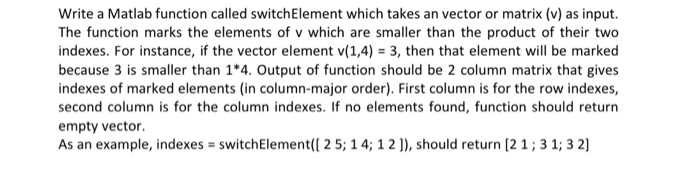 Solved Write a Matlab function called switch Element which | Chegg.com