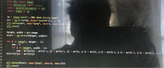 Solved Here is my code. I want too blur an original image | Chegg.com