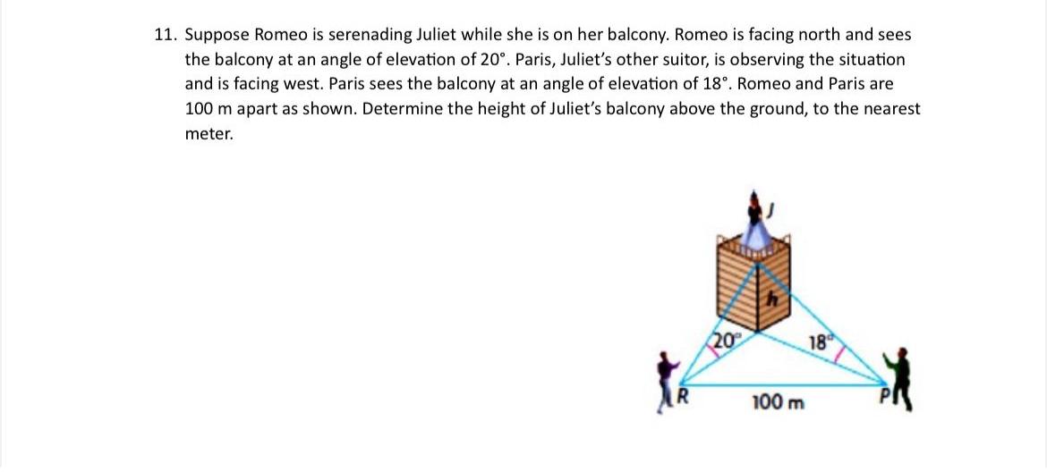 Solved Suppose Romeo is serenading Juliet while she is on | Chegg.com