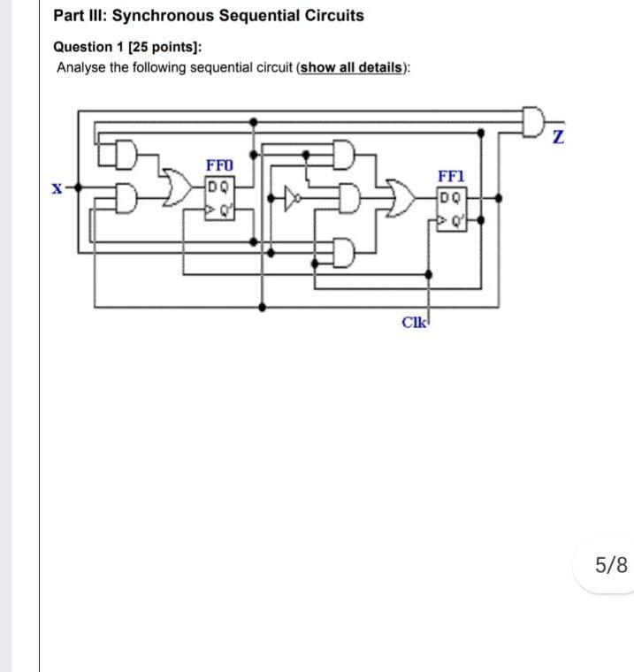 Solved Part III: Synchronous Sequential Circuits Question 1 | Chegg.com