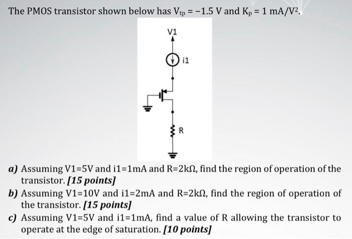 Solved The PMOS transistor shown below has Vtp =-1.5 V and | Chegg.com
