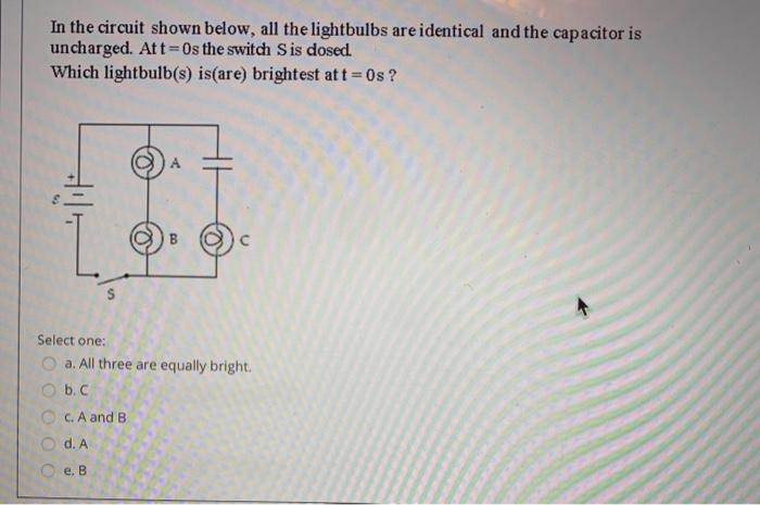 Solved In the circuit shown below, all the lightbulbs are | Chegg.com