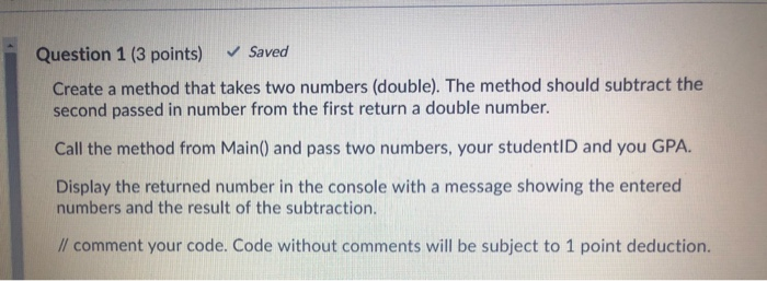 Solved Create a method that takes two numbers (double). The | Chegg.com