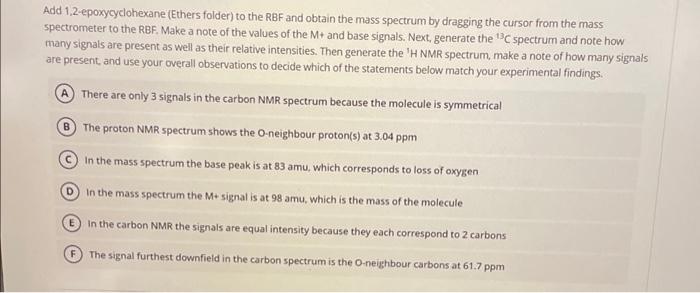 Solved Add 1,2-epoxycyclohexane (Ethers folder) to the RBF | Chegg.com