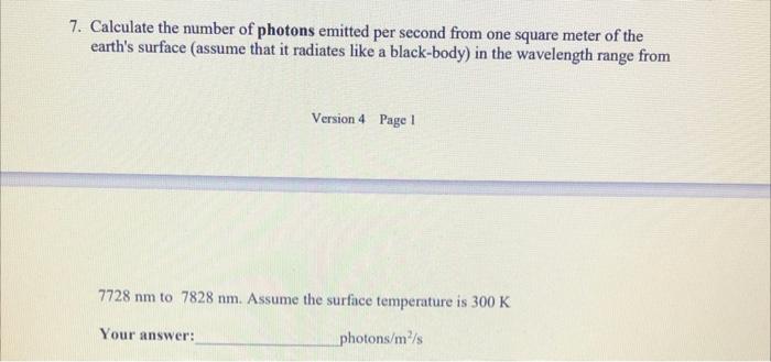Solved 7. Calculate the number of photons emitted per second | Chegg.com