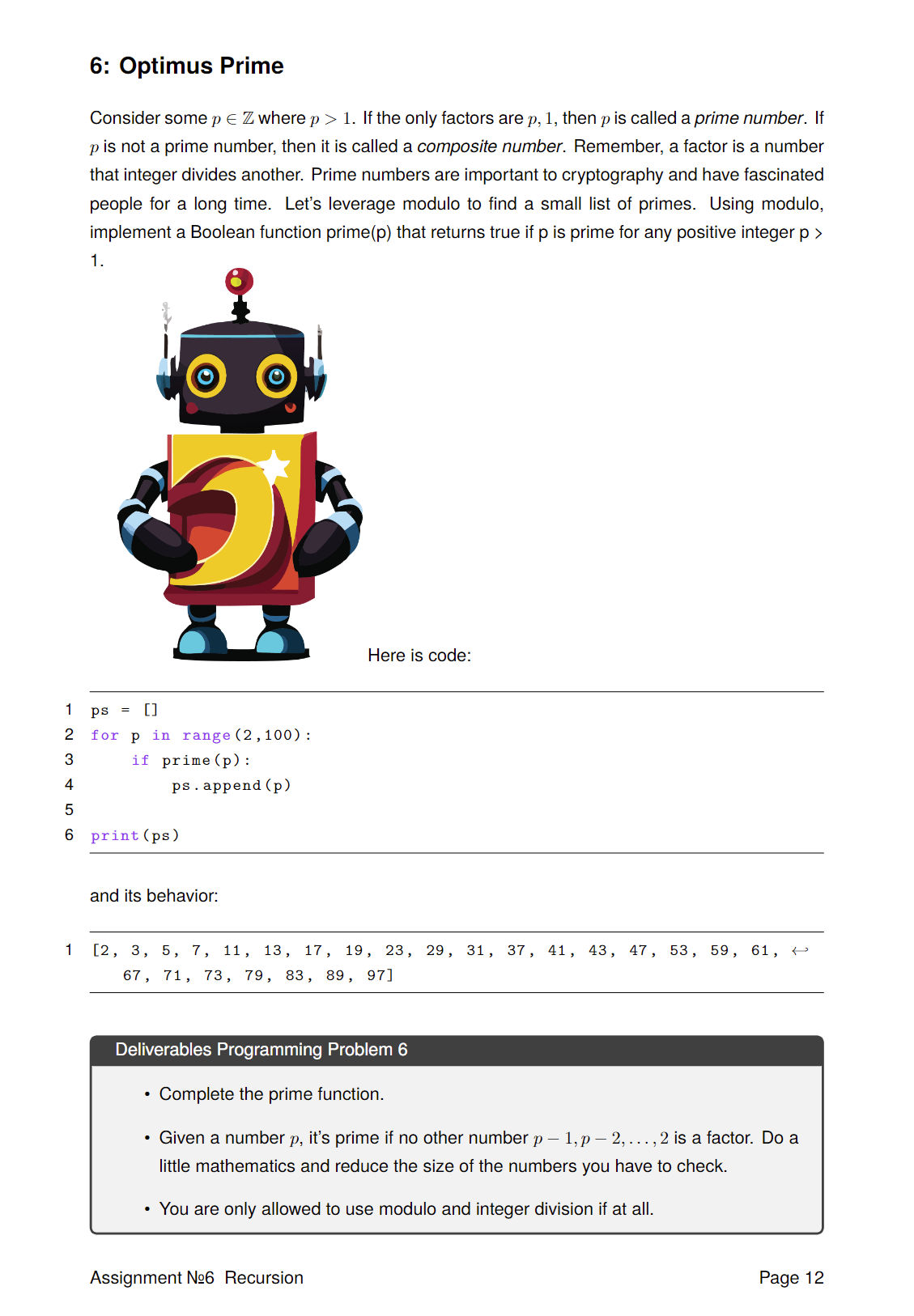Solved do in python 6: Optimus PrimeConsider some pinZ where | Chegg.com