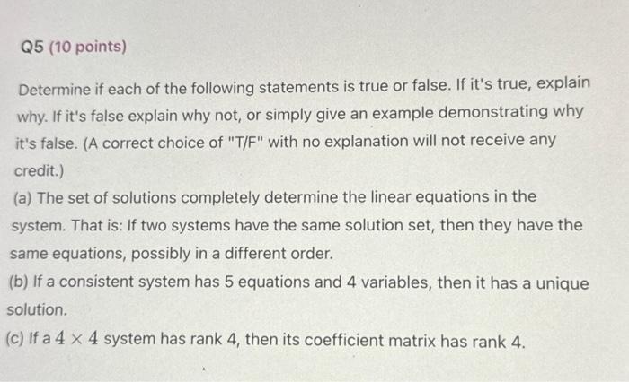 Solved Determine if each of the following statements is true | Chegg.com