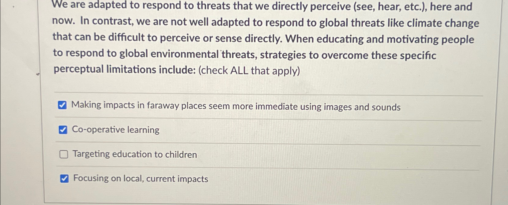 Solved We are adapted to respond to threats that we directly | Chegg.com