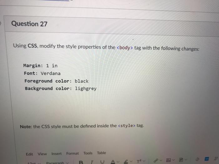 Solved Question 27 Using CSS, modify the style properties of | Chegg.com