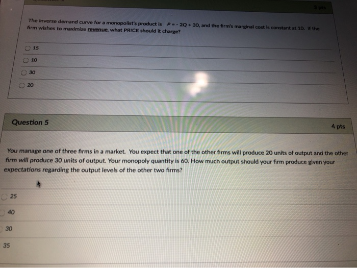 Solved 3 pts The inverse demand curve for a monopolist's
