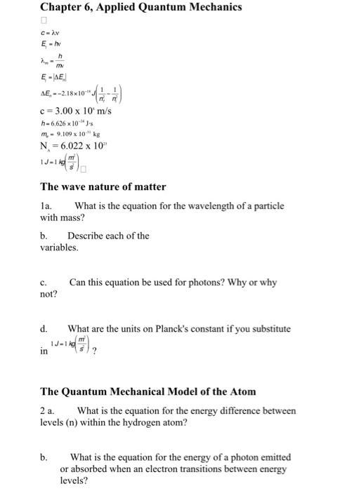 Solved Chapter 6, Applied Quantum Mechanics c=λv λm=mh | Chegg.com