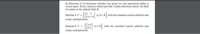 Solved In Exercises 3 10 determine whether the given set and | Chegg.com