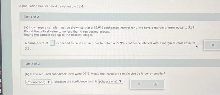 Solved A population has standard deviation α=17.4. Part 1 of | Chegg.com