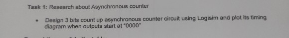 Solved design a 3 bit asynchronous counter up circuit and | Chegg.com