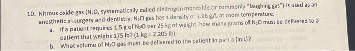 Solved 10. Nitrous oxide gas (N2O, systematically called | Chegg.com