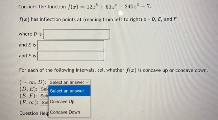 Solved Consider the function f(x) = 12x5 + 60x4 – 240x3 + 7. | Chegg.com