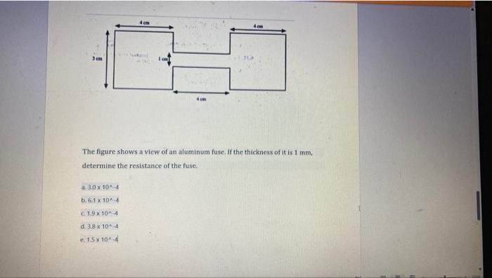 Solved 4 cm The figure shows a view of an aluminum fuse. If | Chegg.com ...