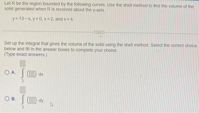 Solved Let R be the region bounded by the following curves. | Chegg.com