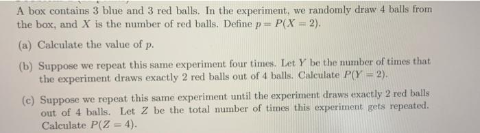 Solved A Box Contains 3 Blue And 3 Red Balls. In The | Chegg.com