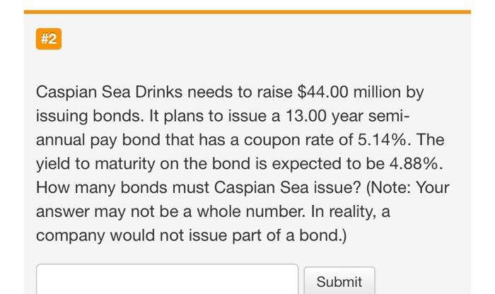 solved-assume-a-par-value-of-1-000-caspian-sea-plans-to-chegg